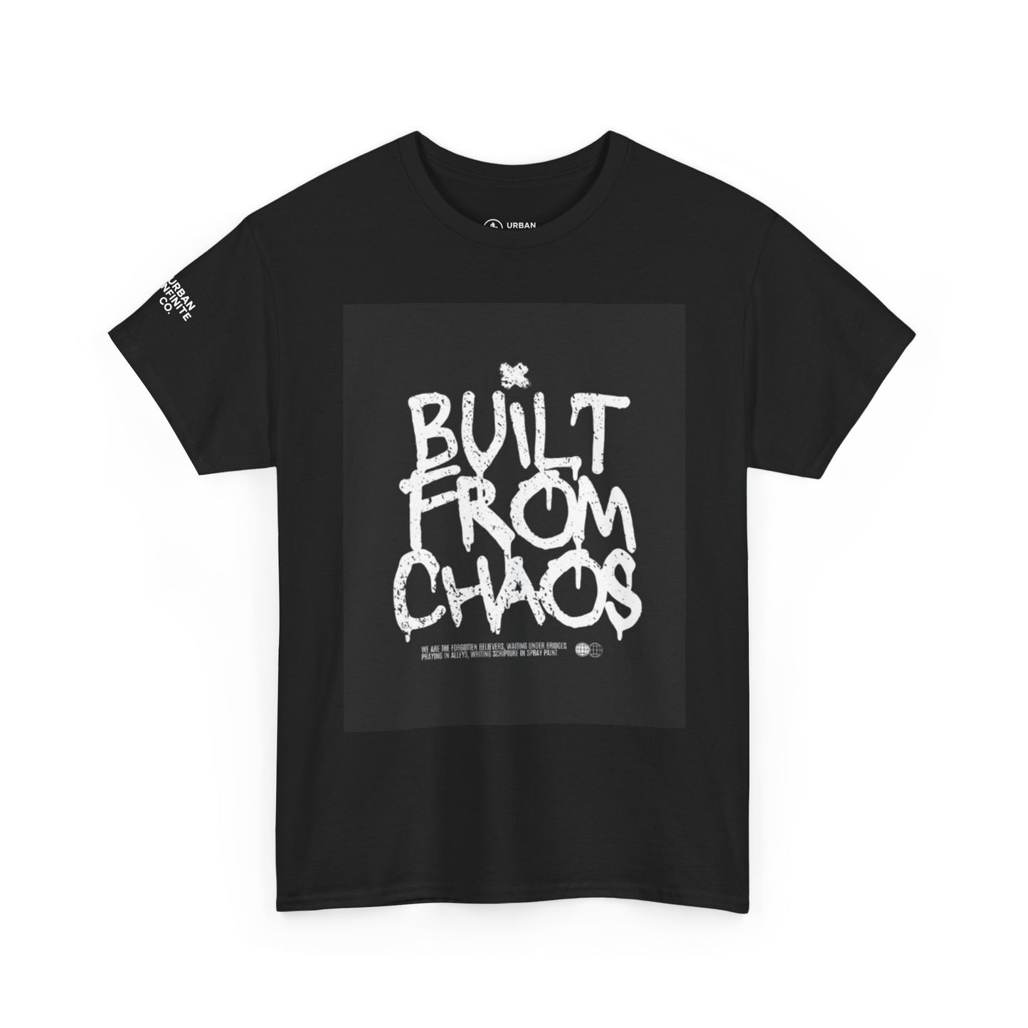 Built From Chaos - Short Sleeve Tee