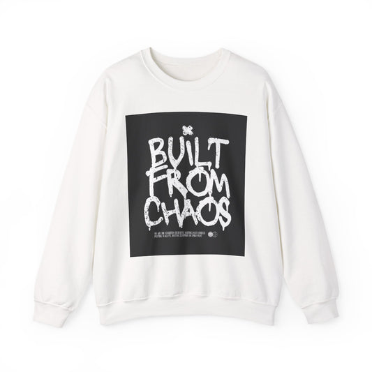 Built From Chaos - Crew Neck
