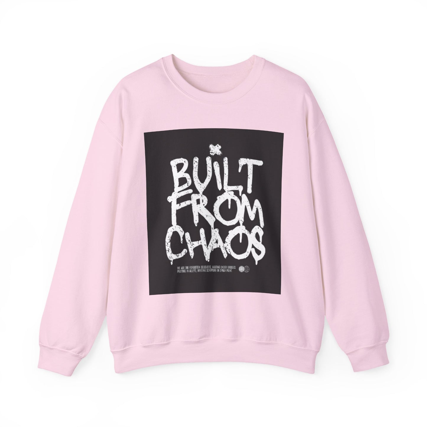 Built From Chaos - Crew Neck