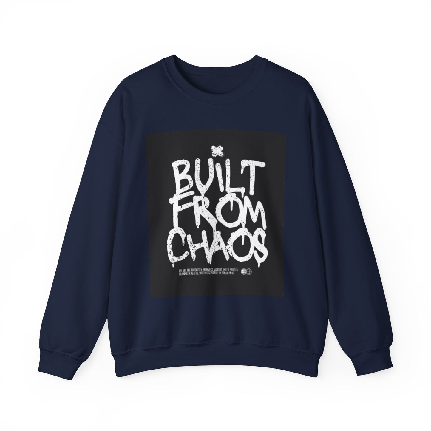 Built From Chaos - Crew Neck
