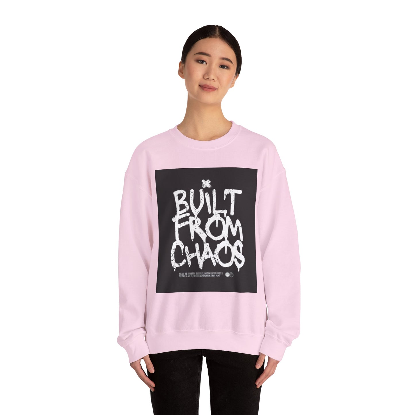 Built From Chaos - Crew Neck