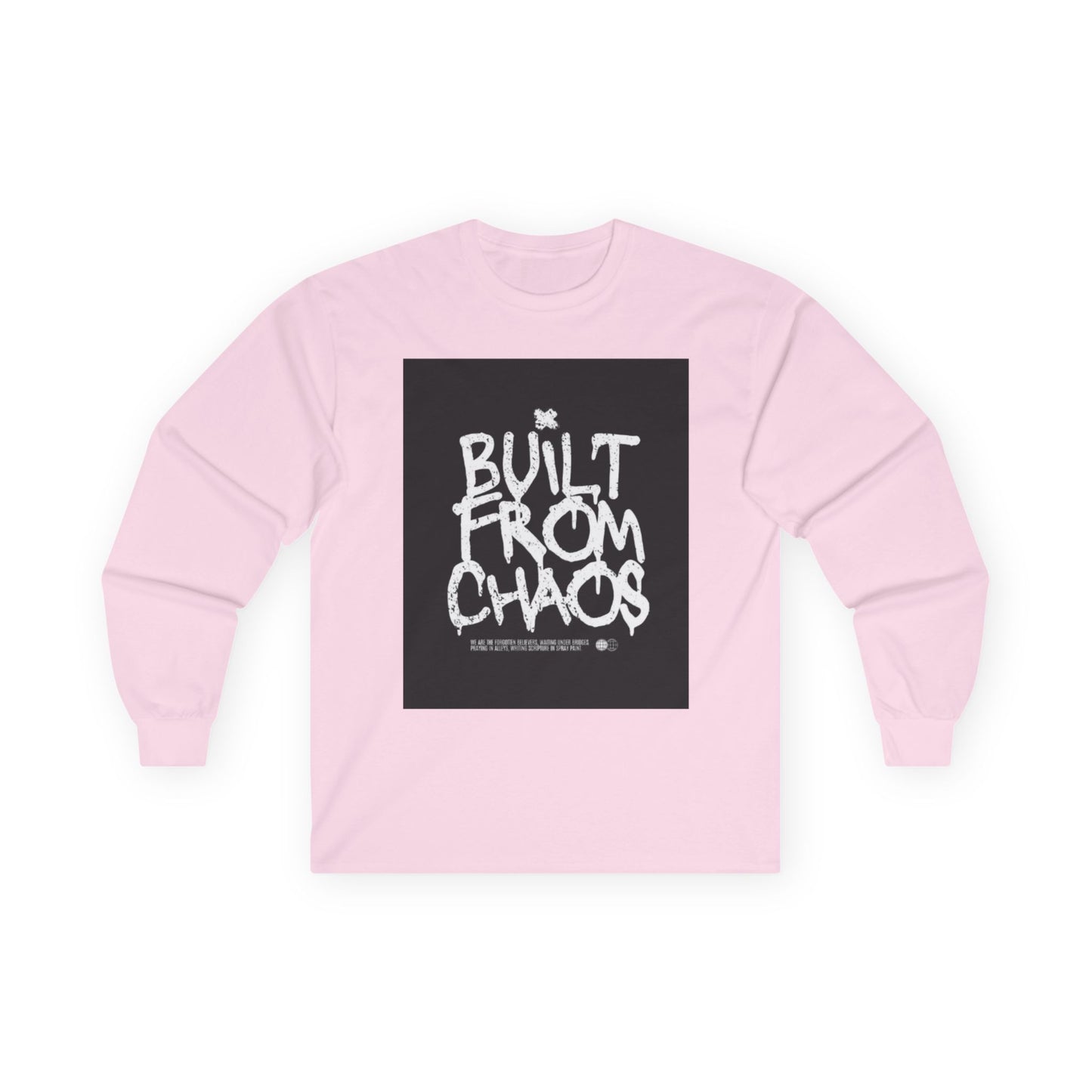 Built From Chaos - Long Sleeve Tee
