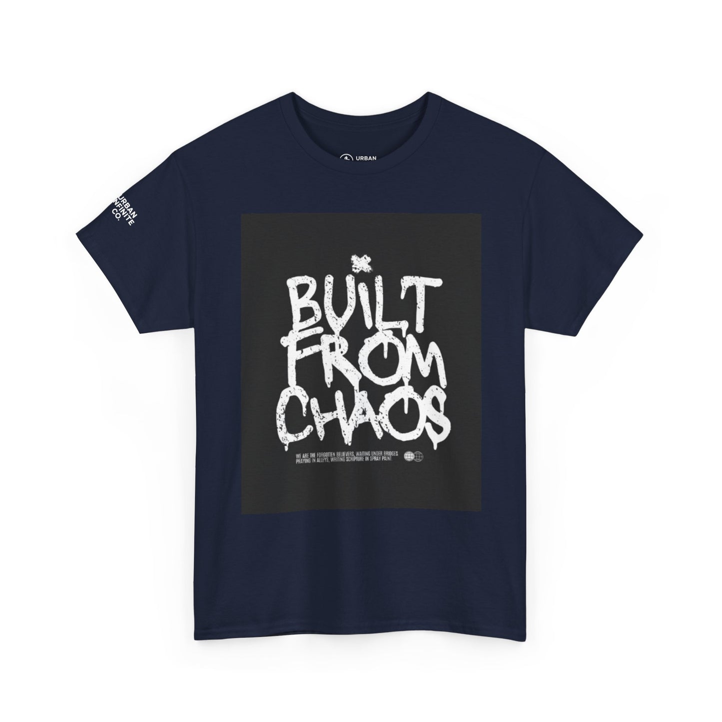 Built From Chaos - Short Sleeve Tee