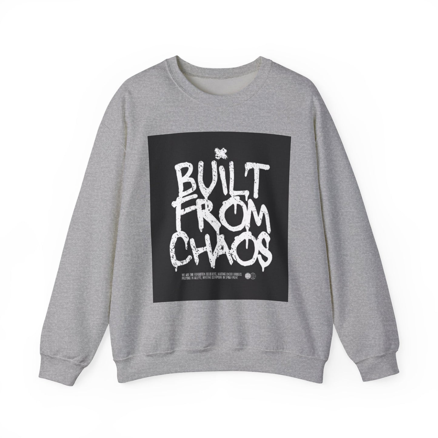 Built From Chaos - Crew Neck