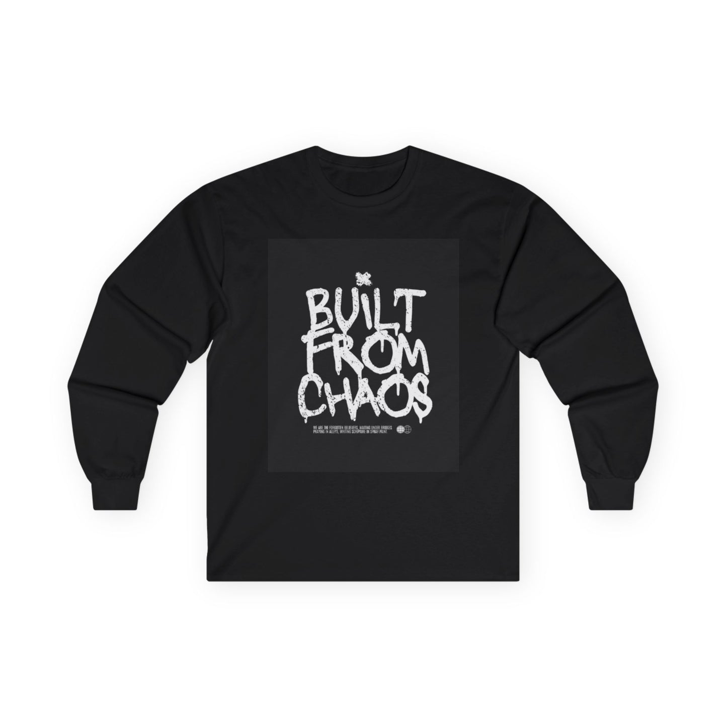 Built From Chaos - Long Sleeve Tee