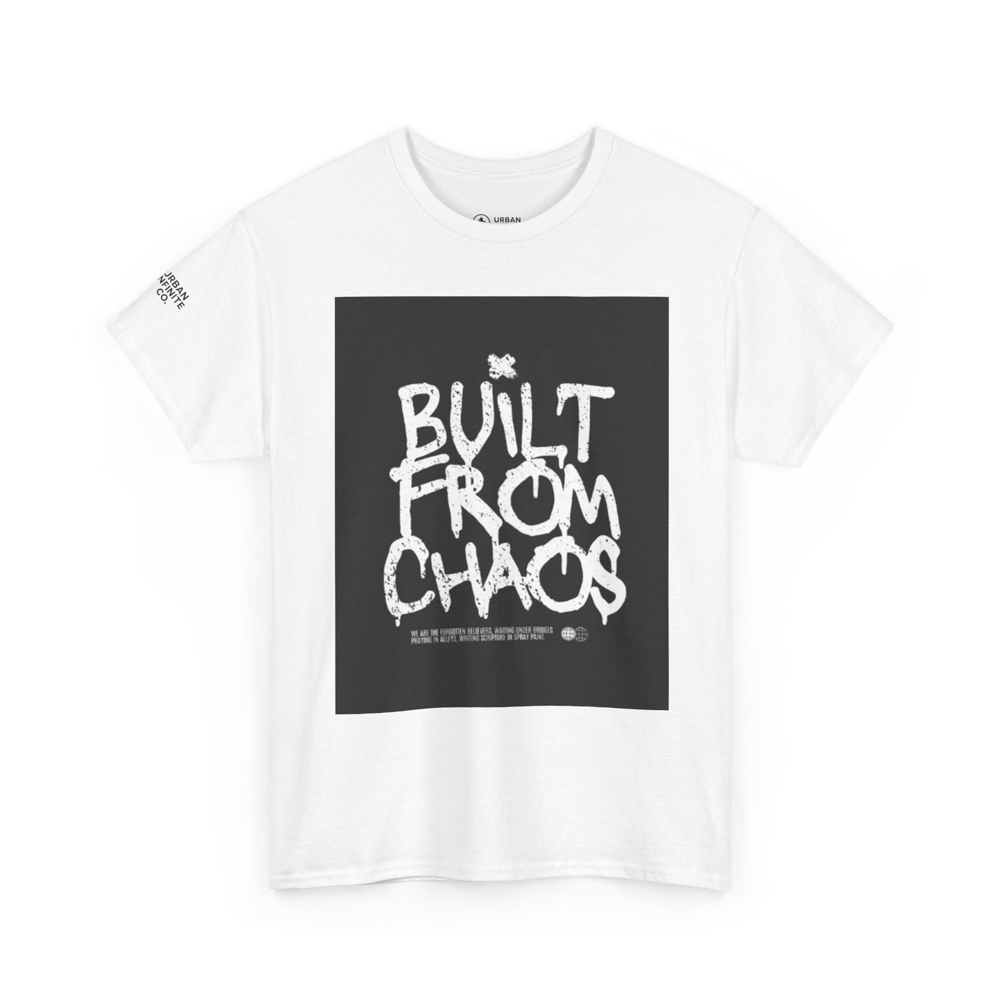 Built From Chaos - Short Sleeve Tee