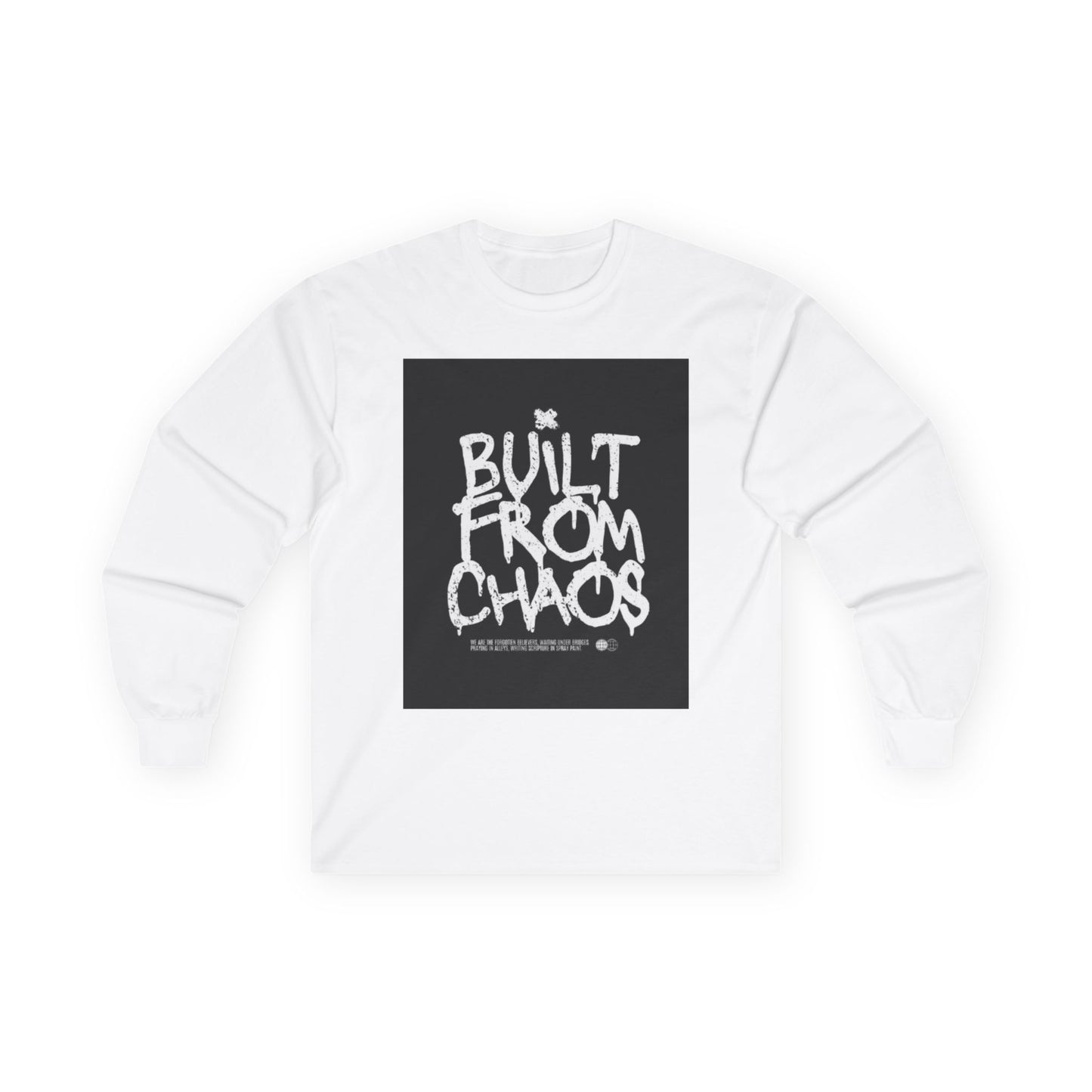 Built From Chaos - Long Sleeve Tee