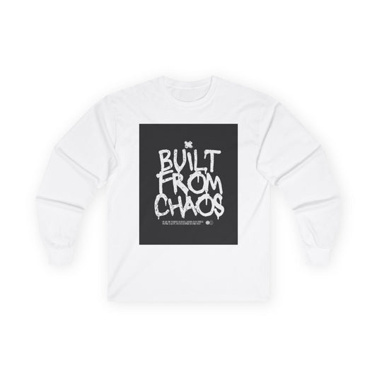 Built From Chaos - Long Sleeve Tee