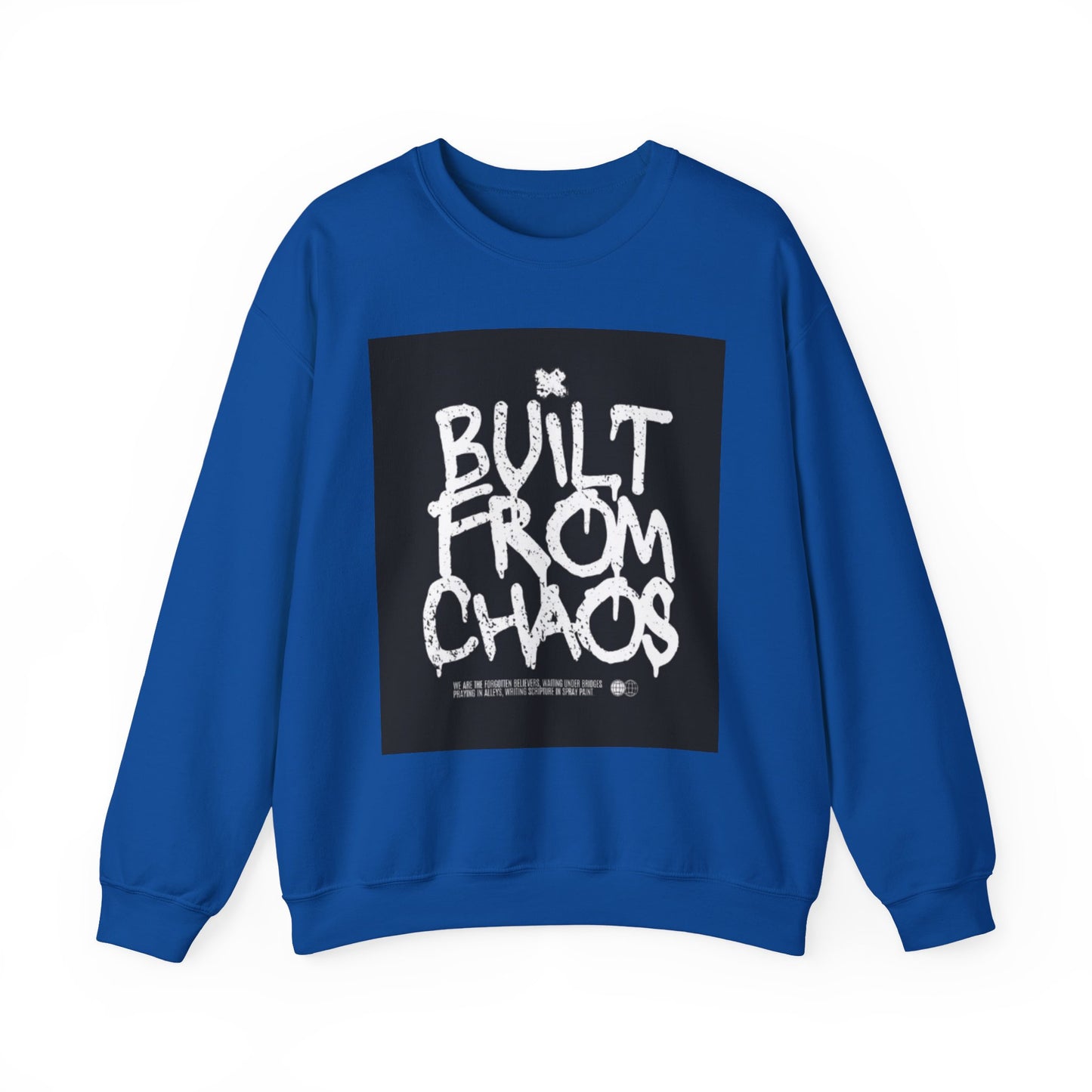 Built From Chaos - Crew Neck