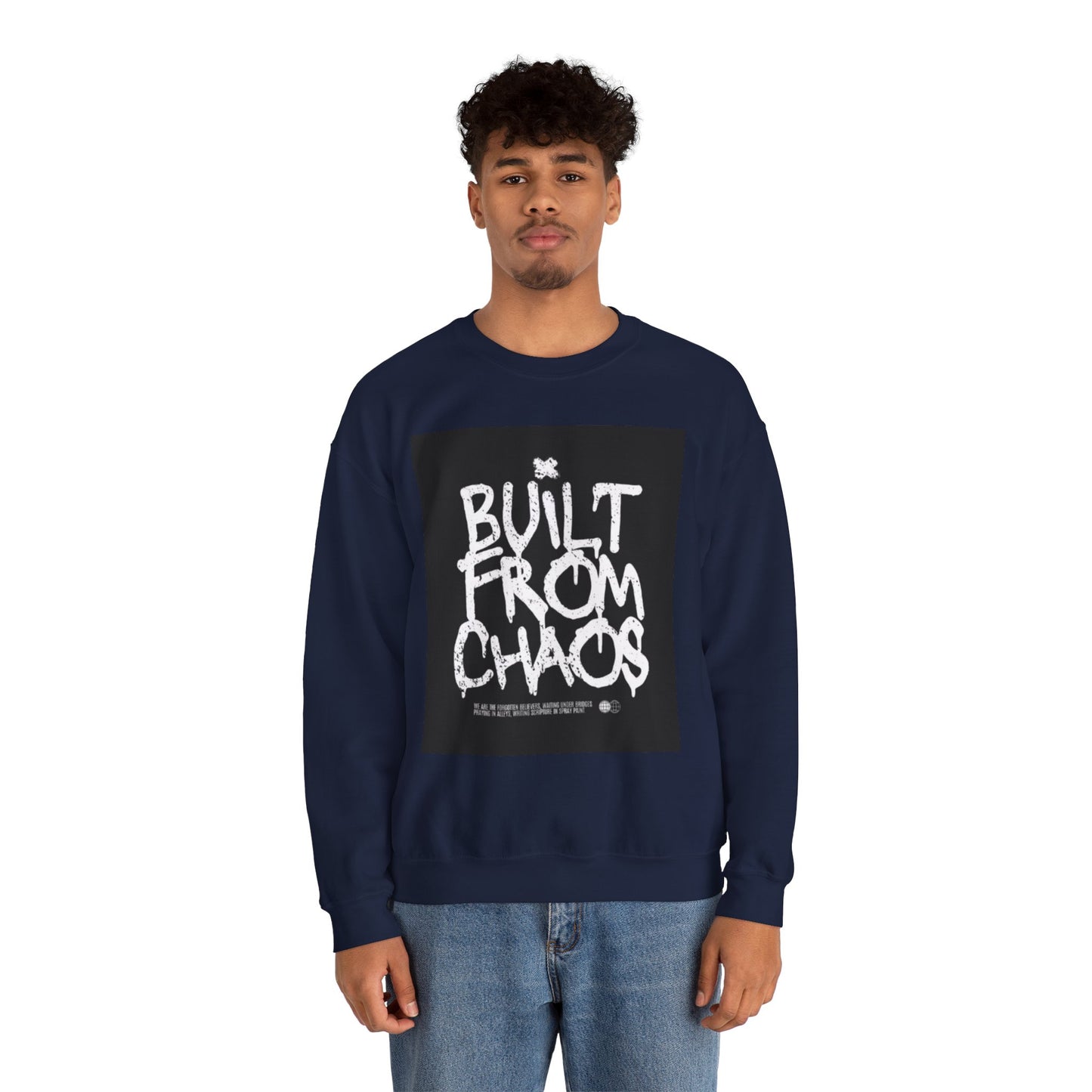 Built From Chaos - Crew Neck